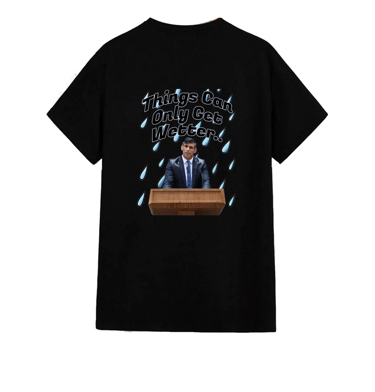 Unisex T-Shirt - Things Can Only Get Wetter - Prime Minister Funny Interview L
Unisex T-Shirt - Things Can Only Get Wetter - Prime Minister Funny Interview L