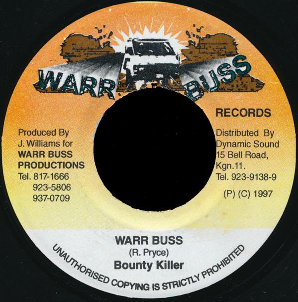 7inch Record BOUNTY KILLER - Warr Buss NONE Warr Buss Recor 1997 Jamaica Reggae, Ska & Dub Used
7inch Record BOUNTY KILLER - Warr Buss NONE Warr Buss Recor 1997 Jamaica Reggae, Ska & Dub Used
