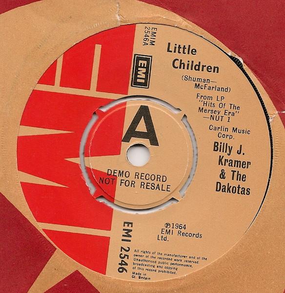 7inch Record BILLY J. KRAMER & THE DAKOTAS - Little Children EMI2546PROMO EMI 1976 UK Rock Used
7inch Record BILLY J. KRAMER & THE DAKOTAS - Little Children EMI2546PROMO EMI 1976 UK Rock Used