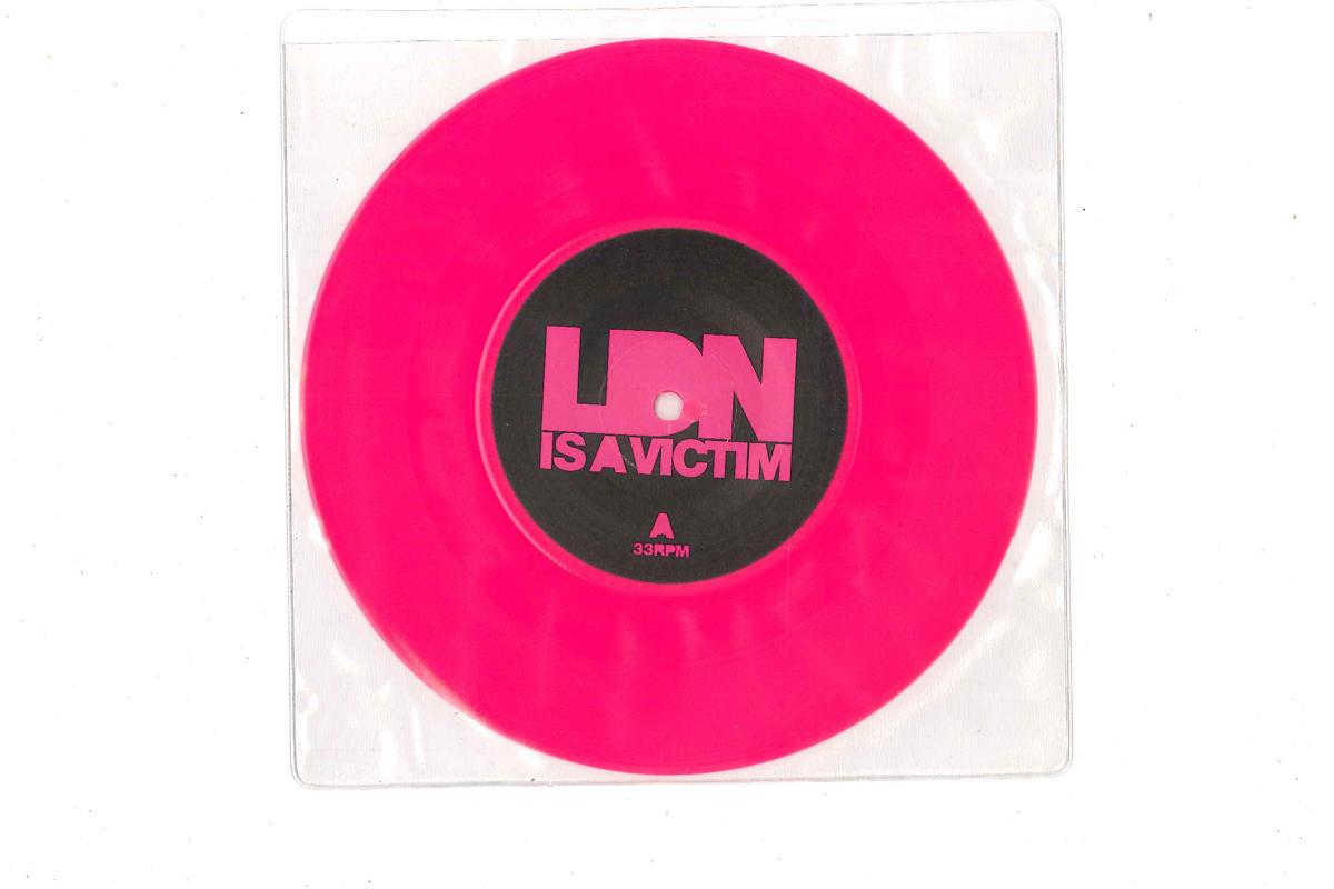 7inch Record LDN IS A VICTIM - Ldn Is A Victim HAPPY7001 HAPPY SHOPPER 2007 UK Dance & Electronica Used
7inch Record LDN IS A VICTIM - Ldn Is A Victim HAPPY7001 HAPPY SHOPPER 2007 UK Dance & Electronica Used