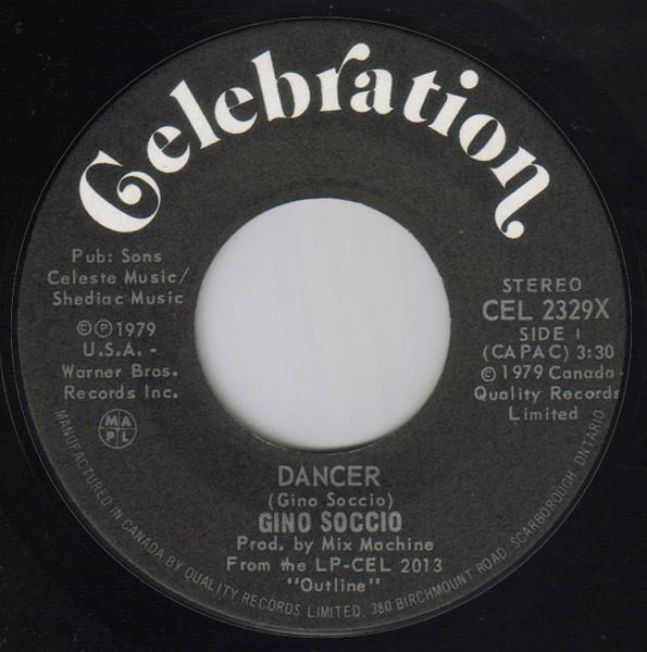 7inch Record GINO SOCCIO Dancer CEL2329X Celebration 1979 Canada Dance Electronica Used
7inch Record GINO SOCCIO Dancer CEL2329X Celebration 1979 Canada Dance Electronica Used
