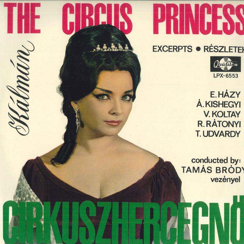 LP Record KALMAN E.HAZY A.KISHEGYI V.KOLTA Circus Princess Cirkuszhercegno SLPX6553 QUALITON Hungary Classical Used
LP Record KALMAN E.HAZY A.KISHEGYI V.KOLTA Circus Princess Cirkuszhercegno SLPX6553 QUALITON Hungary Classical Used