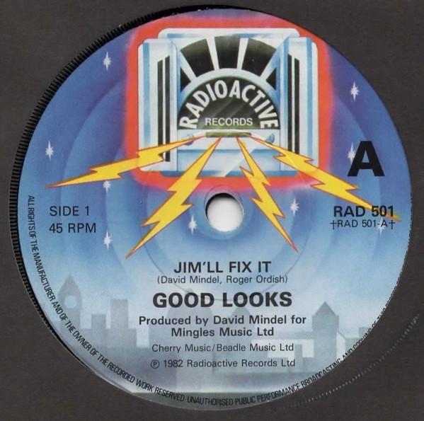 7inch Record GOOD LOOKS Jimll Fix It RAD501 Radioactive Rec 1982 UK Pop Used
7inch Record GOOD LOOKS Jimll Fix It RAD501 Radioactive Rec 1982 UK Pop Used