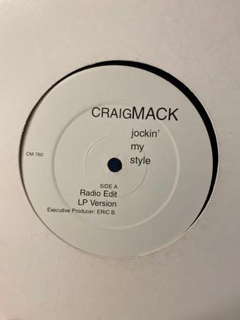 12inch Record CRAIG MACK - Jockin My Style CM780 Not On Label US Rap & Hip-Hop/R&B Used
12inch Record CRAIG MACK - Jockin My Style CM780 Not On Label US Rap & Hip-Hop/R&B Used