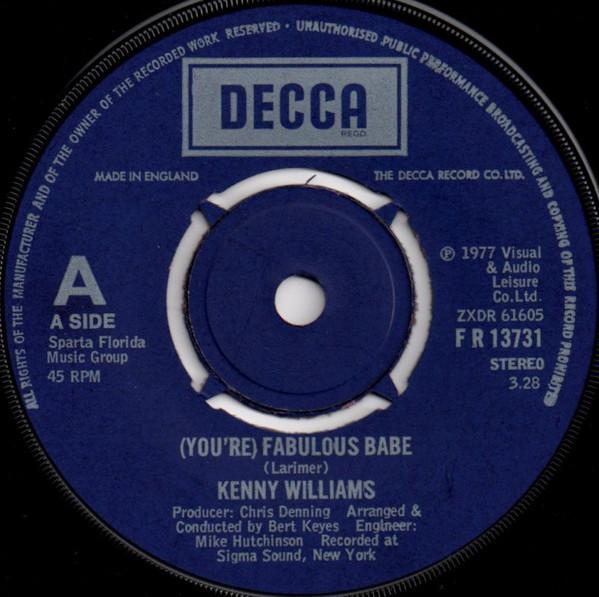 7inch Record KEN WILLIAMS - (You re) Fabulous Babe FR13731 Decca 1977 UK Soul/Funk Used
7inch Record KEN WILLIAMS - (You re) Fabulous Babe FR13731 Decca 1977 UK Soul/Funk Used