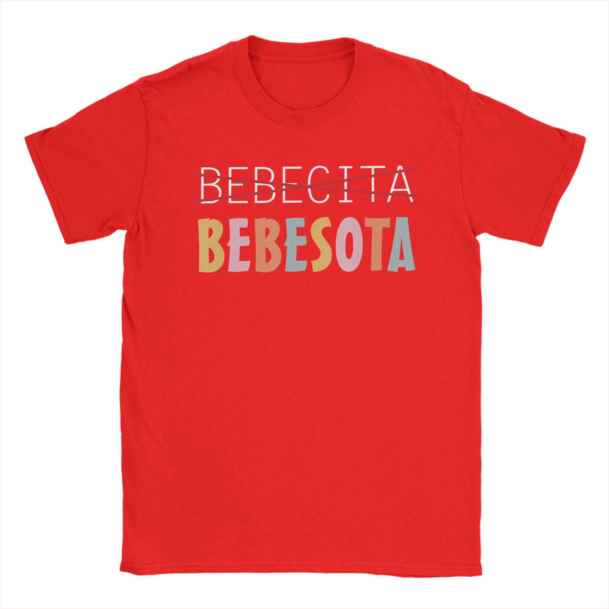 Funny Tu No Eres Bebecita To Eres Bebesota TShirts Unisex O Neck 100 Cotton T Shirt Short Sleeve Tees Printed Clothing S
Funny Tu No Eres Bebecita To Eres Bebesota TShirts Unisex O Neck 100 Cotton T Shirt Short Sleeve Tees Printed Clothing S