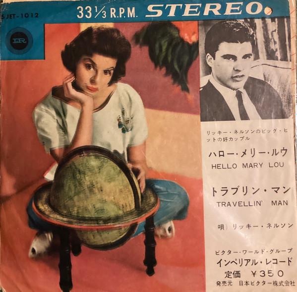 7inch Record RICKY NELSON Travelin Man Hello Mary Lou SJET1012 IMPERIAL 1962 Japan Rock Used
7inch Record RICKY NELSON Travelin Man Hello Mary Lou SJET1012 IMPERIAL 1962 Japan Rock Used