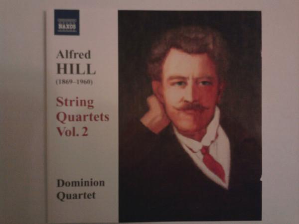 CD HILL; DOMINION STRING QUARTET - String Quartets 2 8572097 Naxos 2008 Europe Classical Used
CD HILL; DOMINION STRING QUARTET - String Quartets 2 8572097 Naxos 2008 Europe Classical Used