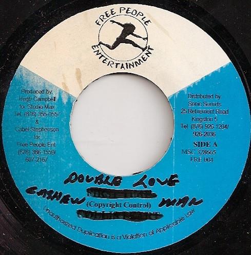 7inch Record CASHEW MAN Double Love FRE004 Free People Ent Jamaica Reggae Ska Dub Used
7inch Record CASHEW MAN Double Love FRE004 Free People Ent Jamaica Reggae Ska Dub Used