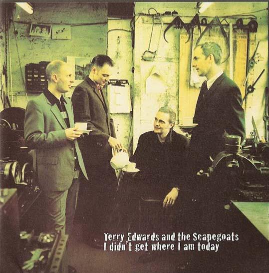 CD TERRY EDWARDS & THE SCAPEGOATS - I Didn t Get Where I Am Today WIJCD1061 Wiiija Records 1997 UK Dance & Electronica Used
CD TERRY EDWARDS & THE SCAPEGOATS - I Didn t Get Where I Am Today WIJCD1061 Wiiija Records 1997 UK Dance & Electronica Used
