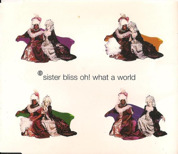 CD SISTER BLISS - Oh What a World GODCD126 Go! Beat 1995 UK Dance & Electronica Used 
CD SISTER BLISS - Oh What a World GODCD126 Go! Beat 1995 UK Dance & Electronica Used