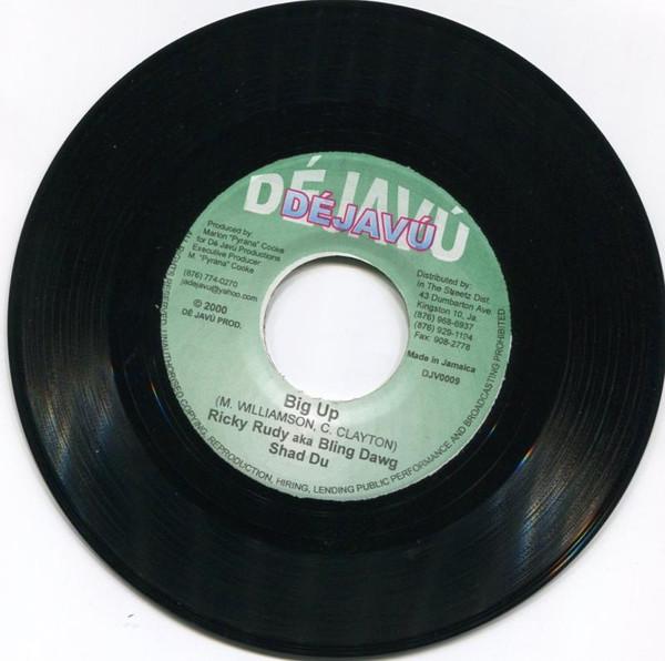 7inch Record BLING DAWG / SHAD DU - Big Up DJV0009 Déjavú 2000 Jamaica Reggae, Ska & Dub Used
7inch Record BLING DAWG / SHAD DU - Big Up DJV0009 Déjavú 2000 Jamaica Reggae, Ska & Dub Used