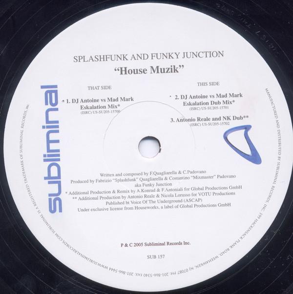 12inch Record SPLASHFUNK & FUNKY JUNCTION - House Muzik SUB157 Subliminal 2005 US Dance & Electronica Used
12inch Record SPLASHFUNK & FUNKY JUNCTION - House Muzik SUB157 Subliminal 2005 US Dance & Electronica Used