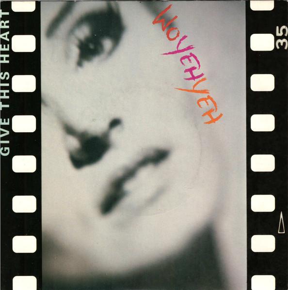 7-дюймовая пластинка WOYEHYEH Give This Heart CHS2910 Chrysalis 1985 UK Rock Б/у
7-дюймовая пластинка WOYEHYEH Give This Heart CHS2910 Chrysalis 1985 UK Rock Б/у