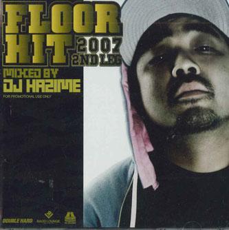 Mix CD DJ HAZIME - Floor Hit 2007 2nd Leg NONE DOUBLEHARD Japan Japanese Pop/Rock Used
Mix CD DJ HAZIME - Floor Hit 2007 2nd Leg NONE DOUBLEHARD Japan Japanese Pop/Rock Used