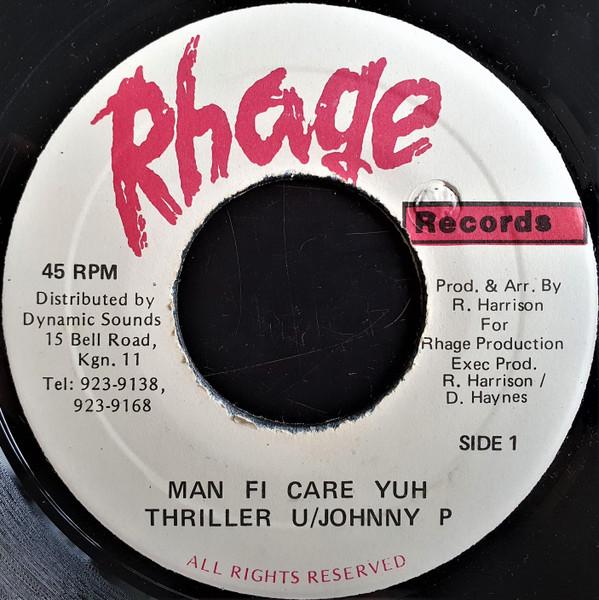 7inch Record THRILLER U / JOHNNY P - Man Fi Care Yuh none Rhage Records Jamaica Reggae, Ska & Dub Used
7inch Record THRILLER U / JOHNNY P - Man Fi Care Yuh none Rhage Records Jamaica Reggae, Ska & Dub Used