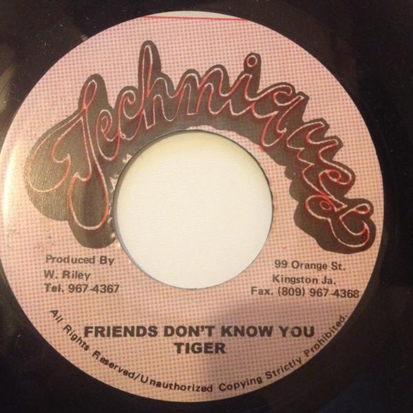 7inch Record TIGER - Friends Don t Know You NONE Techniques Jamaica Reggae, Ska & Dub Used
7inch Record TIGER - Friends Don t Know You NONE Techniques Jamaica Reggae, Ska & Dub Used