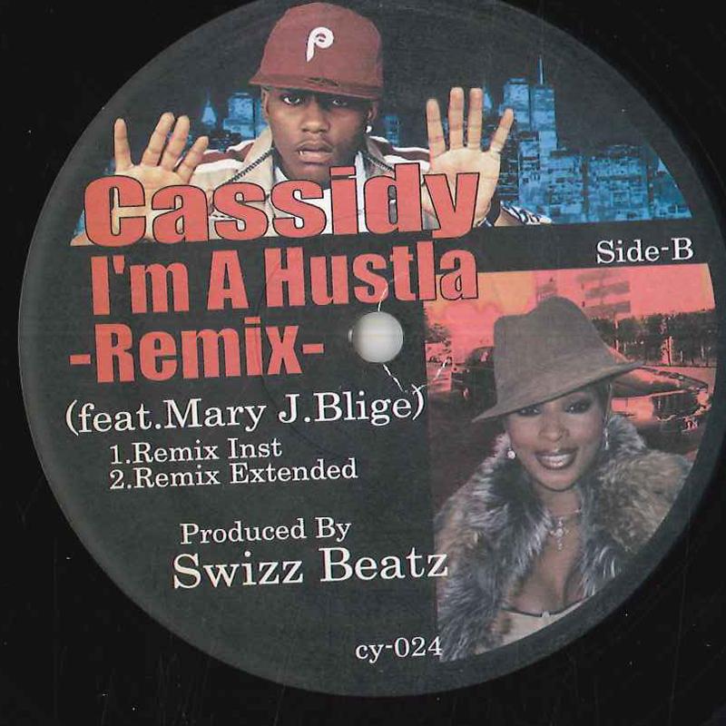 12inch Record CASSIDY, MARY J BLIGE - I m A Hustla Remix CY024 NOT ON LABEL Unknown Rap & Hip-Hop/R&B Used
12inch Record CASSIDY, MARY J BLIGE - I m A Hustla Remix CY024 NOT ON LABEL Unknown Rap & Hip-Hop/R&B Used