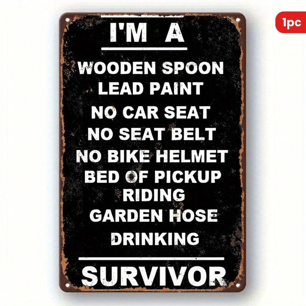 Vintage Metal Sign Im A Survivor 12x8 Inch Wall Art Decor Rustic Distressed Black Poster for Man Cave Gift 20x30cm
Vintage Metal Sign Im A Survivor 12x8 Inch Wall Art Decor Rustic Distressed Black Poster for Man Cave Gift 20x30cm