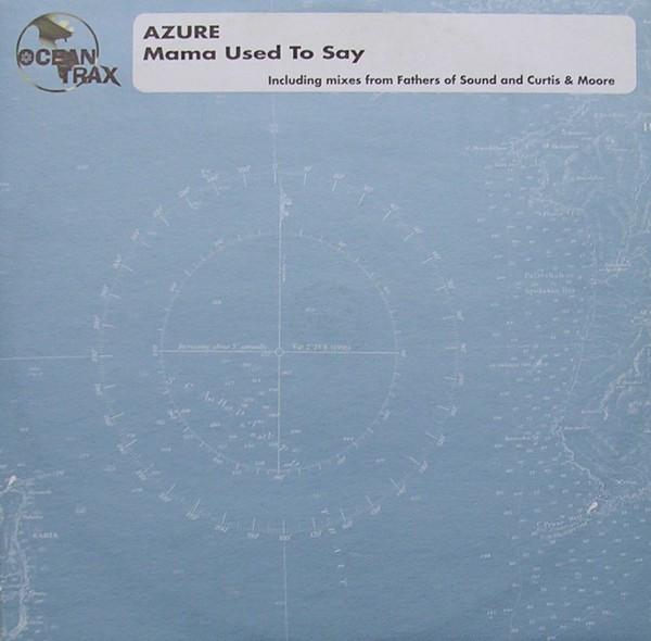 12inch Record AZURE - Mama Used To Say OCN007 Ocean Trax 1998 Italy Dance & Electronica Used
12inch Record AZURE - Mama Used To Say OCN007 Ocean Trax 1998 Italy Dance & Electronica Used