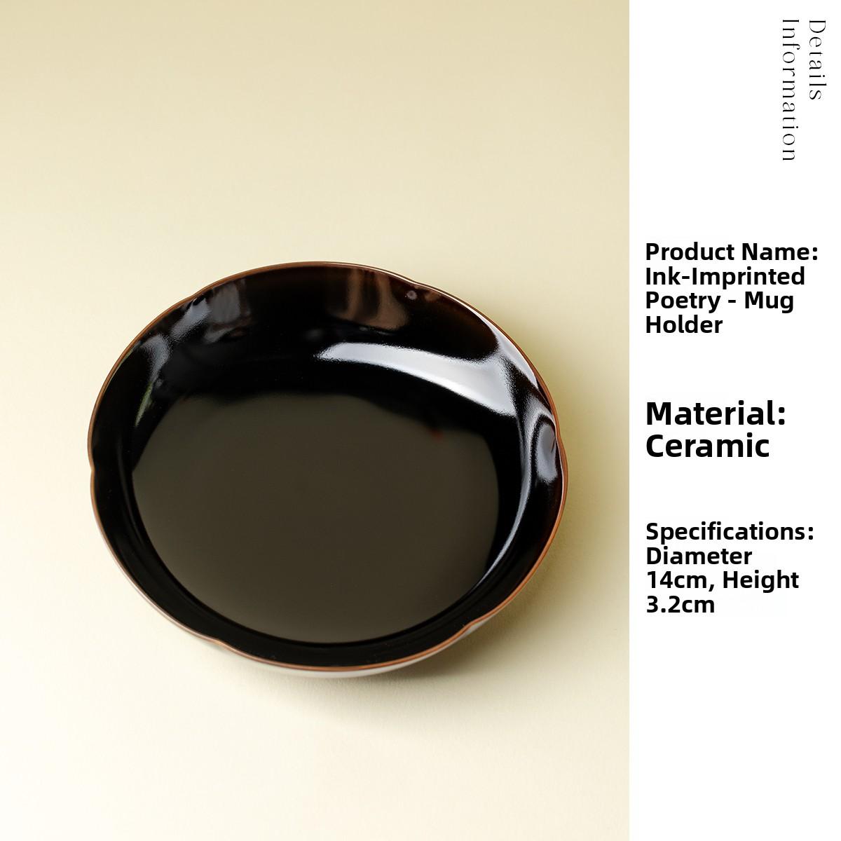 Rizi Black Gold Glaze Ceramic Tea Set Tray High Aesthetic Vintage Dry Puff Plate Jingdezhen Premium Ceramics Tea Accessories 14 x 3.2 cm
Rizi Black Gold Glaze Ceramic Tea Set Tray High Aesthetic Vintage Dry Puff Plate Jingdezhen Premium Ceramics Tea Accessories 14 x 3.2 cm