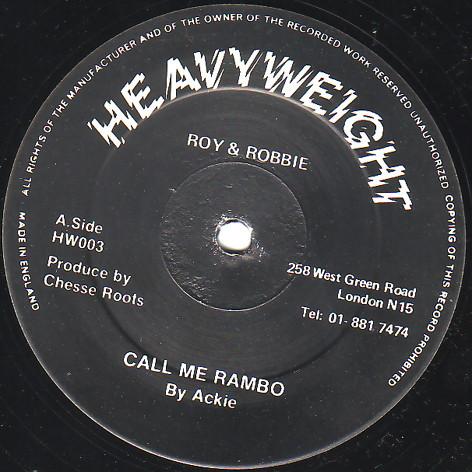 LP Record ACKIE / CHESSE ROOTS - Call Me Rambo HW003 Heavyweight 1986 UK Reggae, Ska & Dub Used
LP Record ACKIE / CHESSE ROOTS - Call Me Rambo HW003 Heavyweight 1986 UK Reggae, Ska & Dub Used