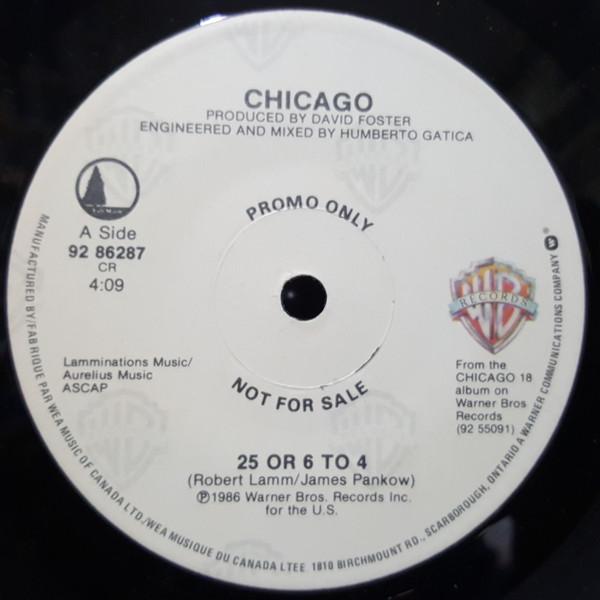 7inch Record CHICAGO 25 Or 6 To 4 9286287PROMO Warner Bros. Re 1986 Canada Rock Used
7inch Record CHICAGO 25 Or 6 To 4 9286287PROMO Warner Bros. Re 1986 Canada Rock Used