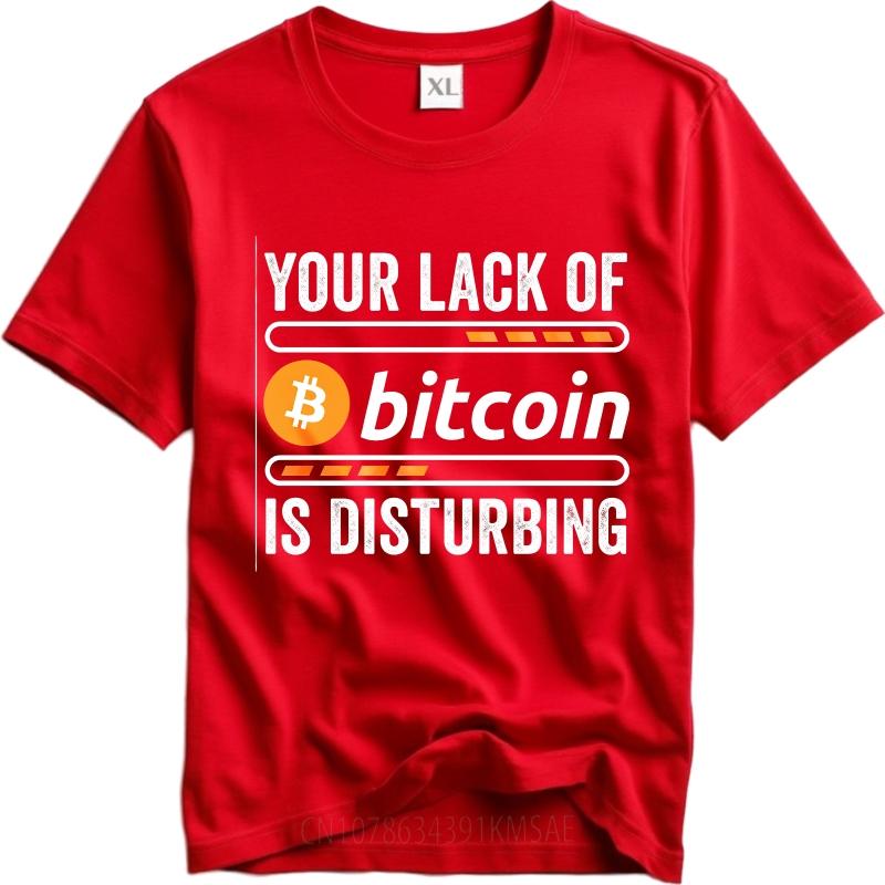 Comfort Man Summer Tshirt Your Lack Of Bitcoin Is Disturbing Short Sleeve Breathable Crew Neck For Man Tee Shirt Teeshirt Male S
Comfort Man Summer Tshirt Your Lack Of Bitcoin Is Disturbing Short Sleeve Breathable Crew Neck For Man Tee Shirt Teeshirt Male S