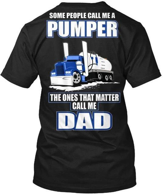 Septic Truck Pumper Dad Some People Call Me A T shirt Made in USA Size S to 5XL S
Septic Truck Pumper Dad Some People Call Me A T shirt Made in USA Size S to 5XL S