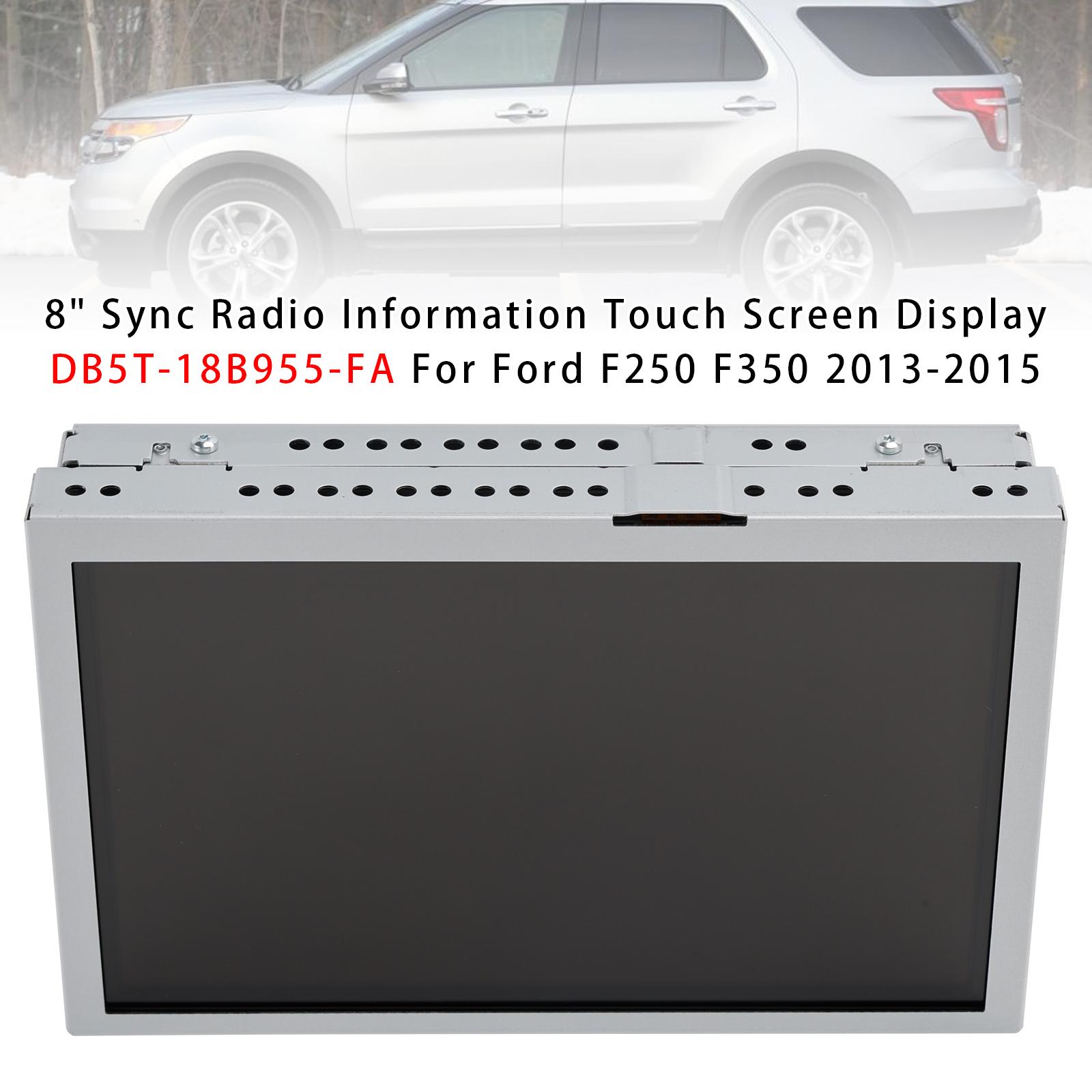 8 Sync Radio Information Touch Screen Display DB5T-18B955-FA For Ford F250 F350
8 Sync Radio Information Touch Screen Display DB5T-18B955-FA For Ford F250 F350