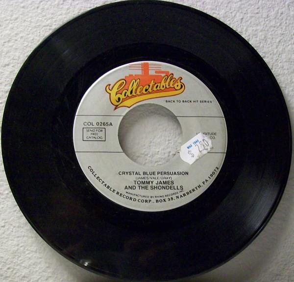 7inch Record TOMMY JAMES & THE SHONDELLS - Crystal Blue Persuasion COL0265 Collectables US Rock Used
7inch Record TOMMY JAMES & THE SHONDELLS - Crystal Blue Persuasion COL0265 Collectables US Rock Used