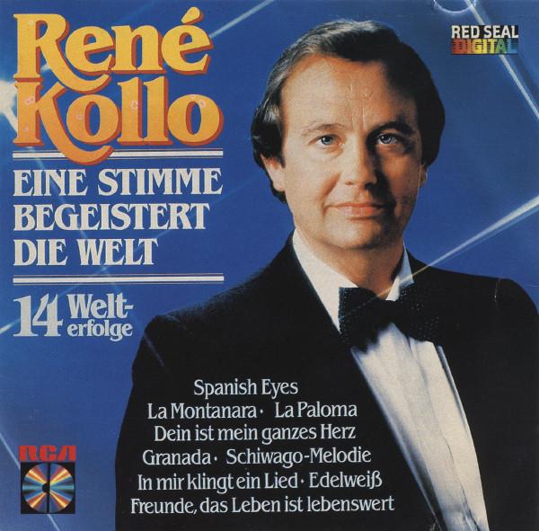 CD RENÉ KOLLO - Eine Stimme Begeistert Die Welt RD70584 RCA Red Seal 1985 Europe Pop Used
CD RENÉ KOLLO - Eine Stimme Begeistert Die Welt RD70584 RCA Red Seal 1985 Europe Pop Used