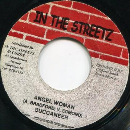 7inch Record BUCCANEER - Angel Woman NONE In The Streetz 2000 Jamaica Reggae, Ska & Dub Used
7inch Record BUCCANEER - Angel Woman NONE In The Streetz 2000 Jamaica Reggae, Ska & Dub Used