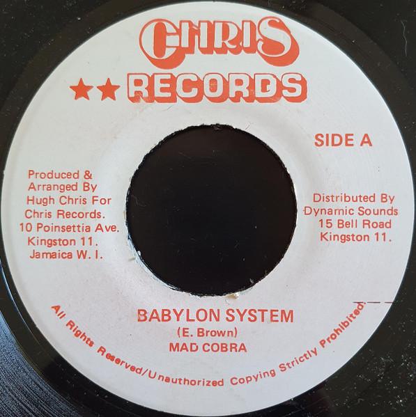 7inch Record MAD COBRA - Babylon System NONE Chris Records 1999 Jamaica Reggae, Ska & Dub Used
7inch Record MAD COBRA - Babylon System NONE Chris Records 1999 Jamaica Reggae, Ska & Dub Used