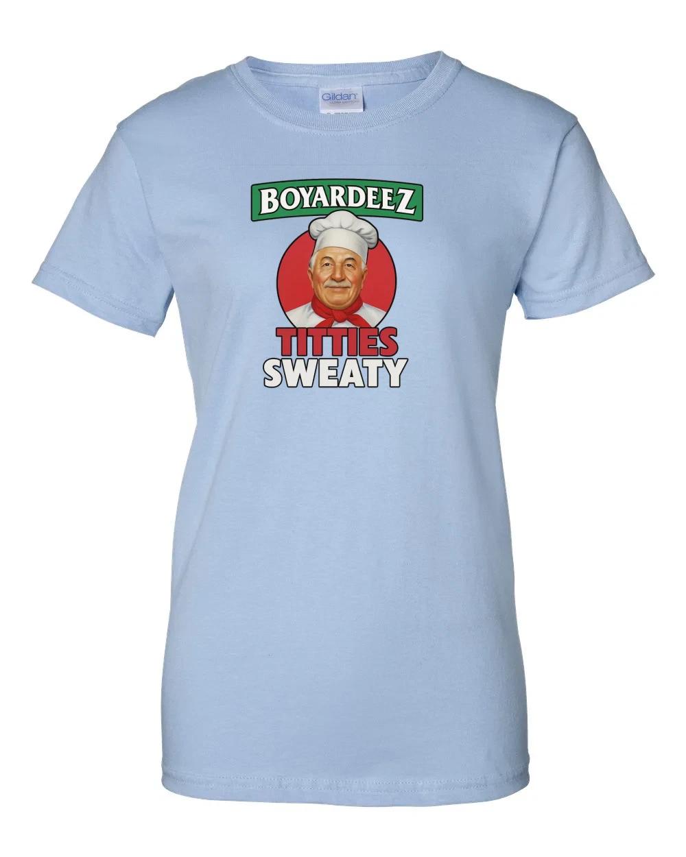 Ladies Boyardeez Titties Sweaty Women s T-Shirt L
Ladies Boyardeez Titties Sweaty Women s T-Shirt L