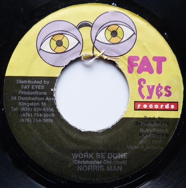7inch Record NORRISMAN - Work Be Done NONE Fat Eyes Record 1998 Jamaica Reggae, Ska & Dub Used
7inch Record NORRISMAN - Work Be Done NONE Fat Eyes Record 1998 Jamaica Reggae, Ska & Dub Used