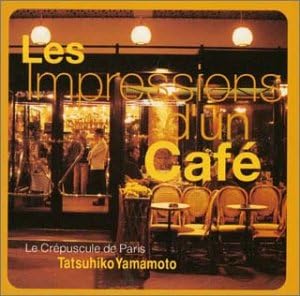 CD TATSUHIKO YAMAMOTO, JEAN-FRANCOIS V - Cafe no koukei-boshoku no Paris- FHCF2274 Japan Japanese Others Used
CD TATSUHIKO YAMAMOTO, JEAN-FRANCOIS V - Cafe no koukei-boshoku no Paris- FHCF2274 Japan Japanese Others Used