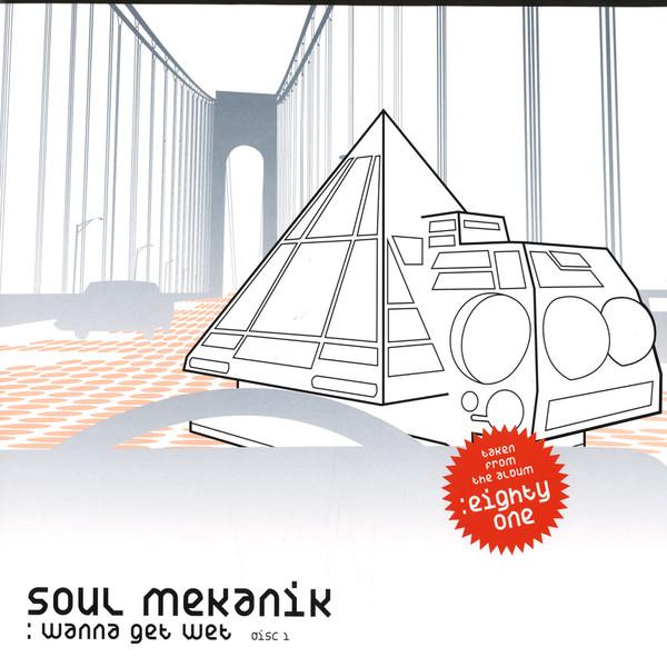 12inch Record SOUL MEKANIK - Wanna Get Wet (Disk 1) RIP035D1 Rip Records 2005 UK Dance & Electronica Used
12inch Record SOUL MEKANIK - Wanna Get Wet (Disk 1) RIP035D1 Rip Records 2005 UK Dance & Electronica Used