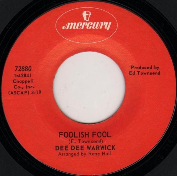 7inch Record DEE DEE WARWICK - Foolish Fool 72880 Mercury 1969 US Soul/Funk Used
7inch Record DEE DEE WARWICK - Foolish Fool 72880 Mercury 1969 US Soul/Funk Used