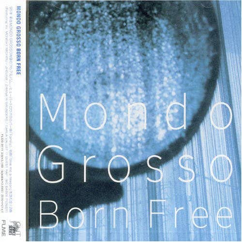 CD MONDO GROSSO S.OSAWA HUBERT LAWS Born Free FLCG3111 Japan ObiJapanese Club Dance Used
CD MONDO GROSSO S.OSAWA HUBERT LAWS Born Free FLCG3111 Japan ObiJapanese Club Dance Used
