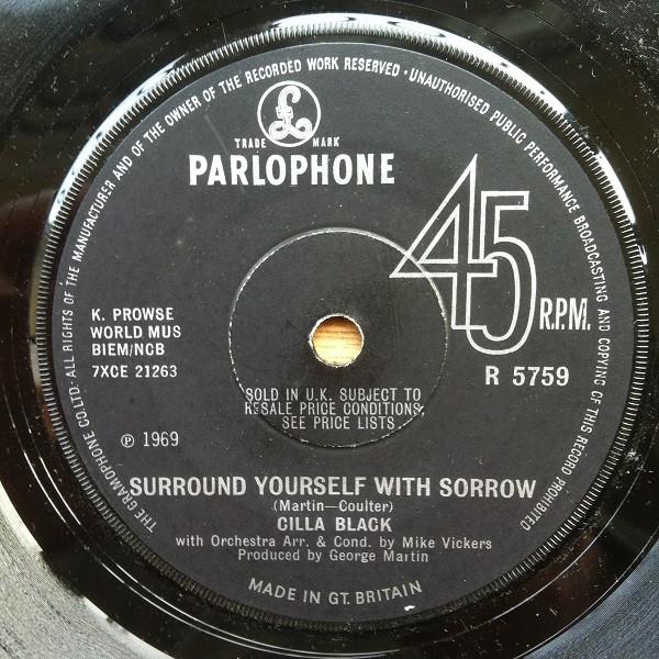 7inch Record CILLA BLACK - Surround Yourself With Sorrow R5759 Parlophone 1969 UK Rock Used
7inch Record CILLA BLACK - Surround Yourself With Sorrow R5759 Parlophone 1969 UK Rock Used
