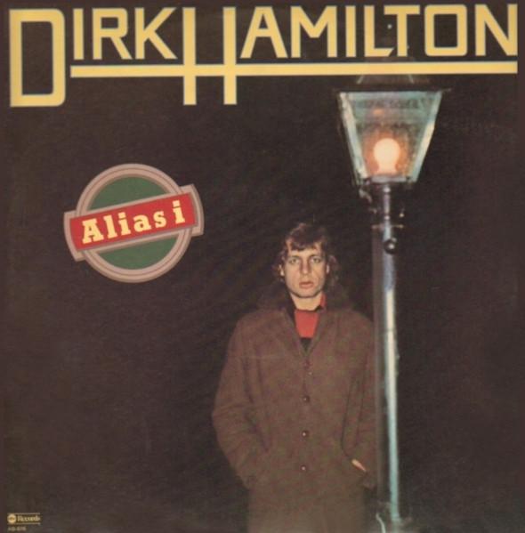 LP Record DIRK HAMILTON Alias I AB976 ABC Records 1977 US Rock Used
LP Record DIRK HAMILTON Alias I AB976 ABC Records 1977 US Rock Used