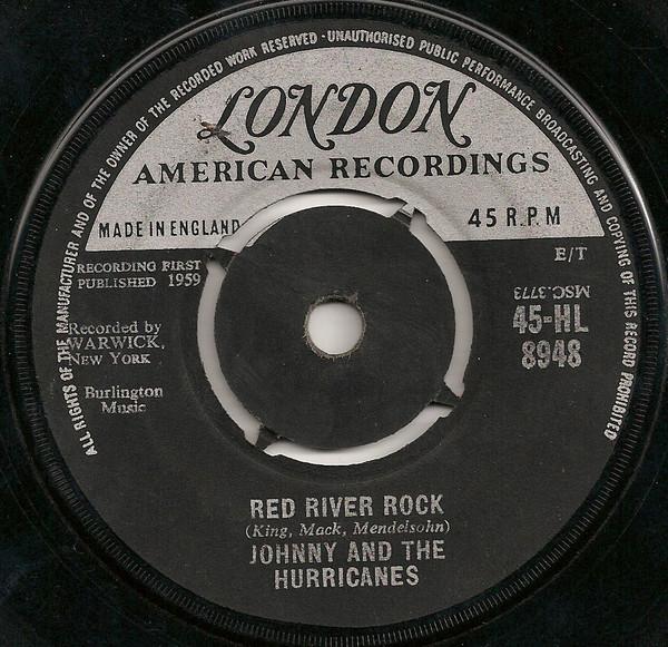 7inch Record JOHNNY & THE HURRICANES - Red River Rock 45HL8948 London Records, 1959 UK Rock Used
7inch Record JOHNNY & THE HURRICANES - Red River Rock 45HL8948 London Records, 1959 UK Rock Used