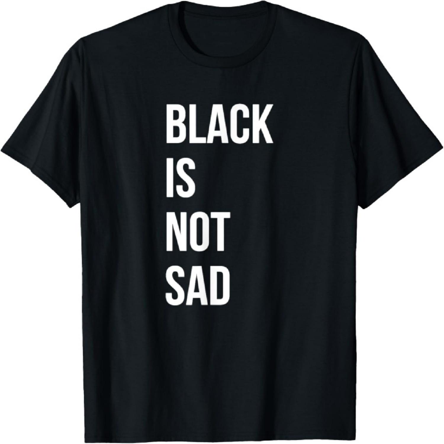 Black Is Not Sad T-Shirt XXXXXL чорний
Black Is Not Sad T-Shirt XXXXXL чорний