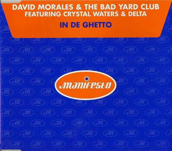 CD DAVID MORALES & THE BAD YARD CLUB, - In De Ghetto FESCD12,5784512 Manifesto 1996 Europe Dance & Electronica Used
CD DAVID MORALES & THE BAD YARD CLUB, - In De Ghetto FESCD12,5784512 Manifesto 1996 Europe Dance & Electronica Used