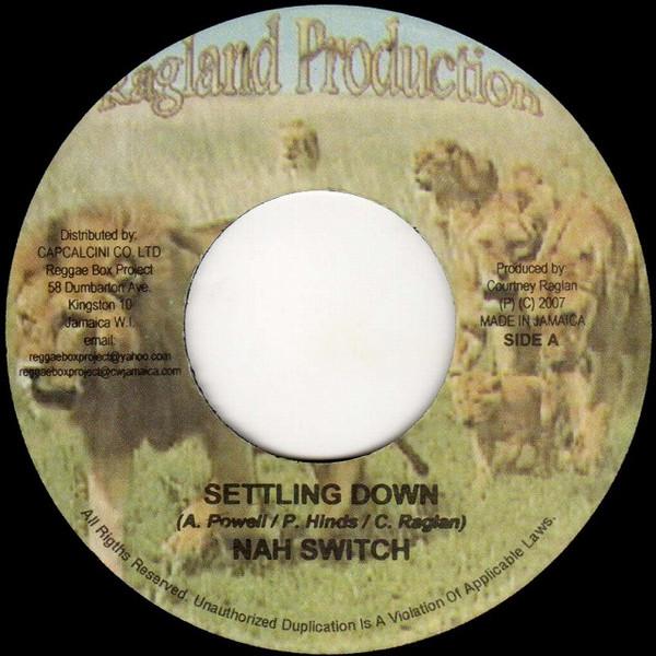 7inch Record NAH SWITCH - Settling Down NONE Ragland Product 2007 Jamaica Reggae, Ska & Dub Used
7inch Record NAH SWITCH - Settling Down NONE Ragland Product 2007 Jamaica Reggae, Ska & Dub Used