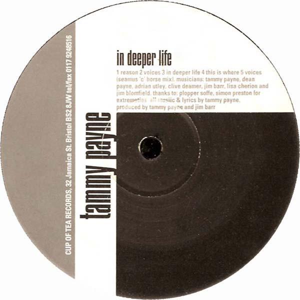 12inch Record TAMMY PAYNE - In Deeper Life COT018 Cup Of Tea Reco 1996 UK Dance & Electronica Used
12inch Record TAMMY PAYNE - In Deeper Life COT018 Cup Of Tea Reco 1996 UK Dance & Electronica Used