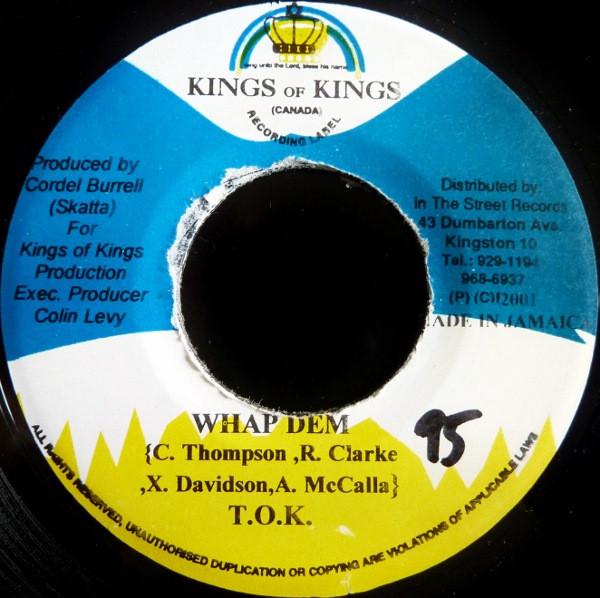 7inch Record T.O.K. - Whap Dem NONE Kings of Kings 2001 Jamaica Reggae, Ska & Dub Used
7inch Record T.O.K. - Whap Dem NONE Kings of Kings 2001 Jamaica Reggae, Ska & Dub Used