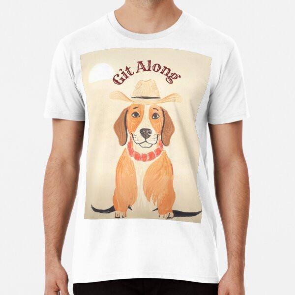 Git Along Little Doggy Premium T-Shirt S to 5XL Made in the AU/USA T-Shirt 4XL
Git Along Little Doggy Premium T-Shirt S to 5XL Made in the AU/USA T-Shirt 4XL
