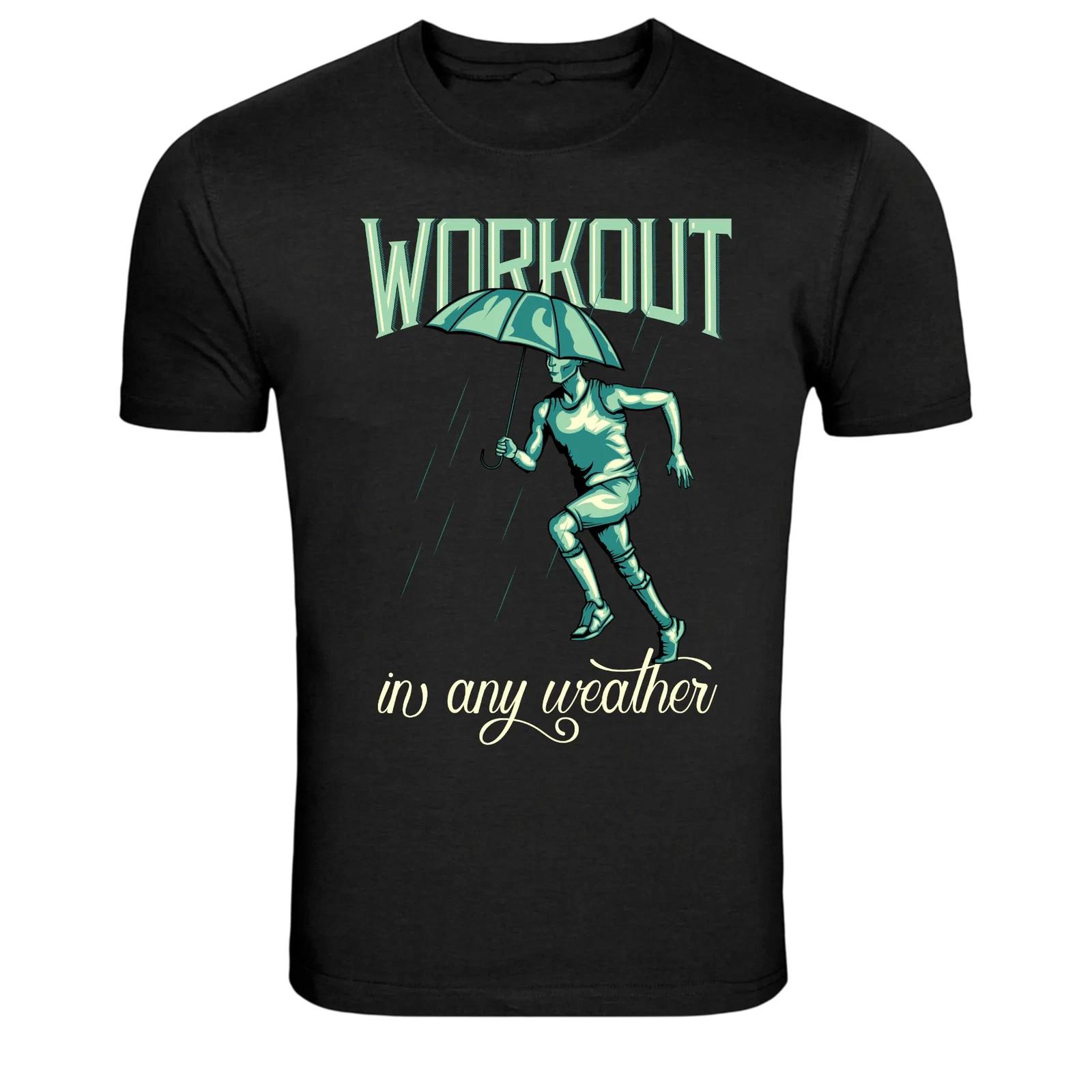 Workout In Any Weather Running Motivation Graphic T-Shirt 4XL
Workout In Any Weather Running Motivation Graphic T-Shirt 4XL